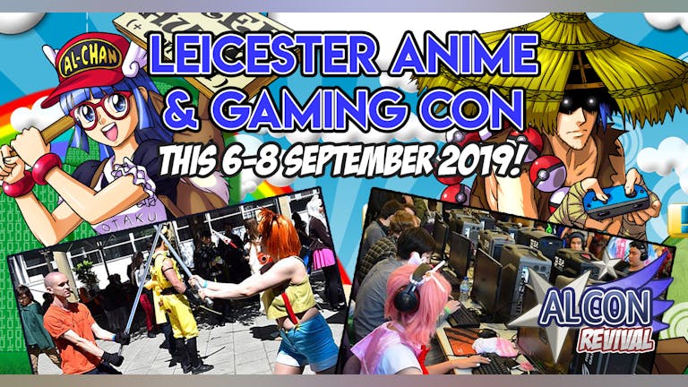 Leicester Anime & Gaming Con