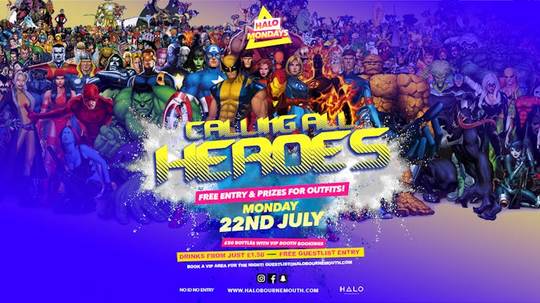 Calling All Supers 22.07.19 Halo Mondays 