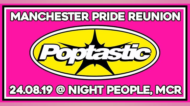 Poptastic - Pride Reunion 2019