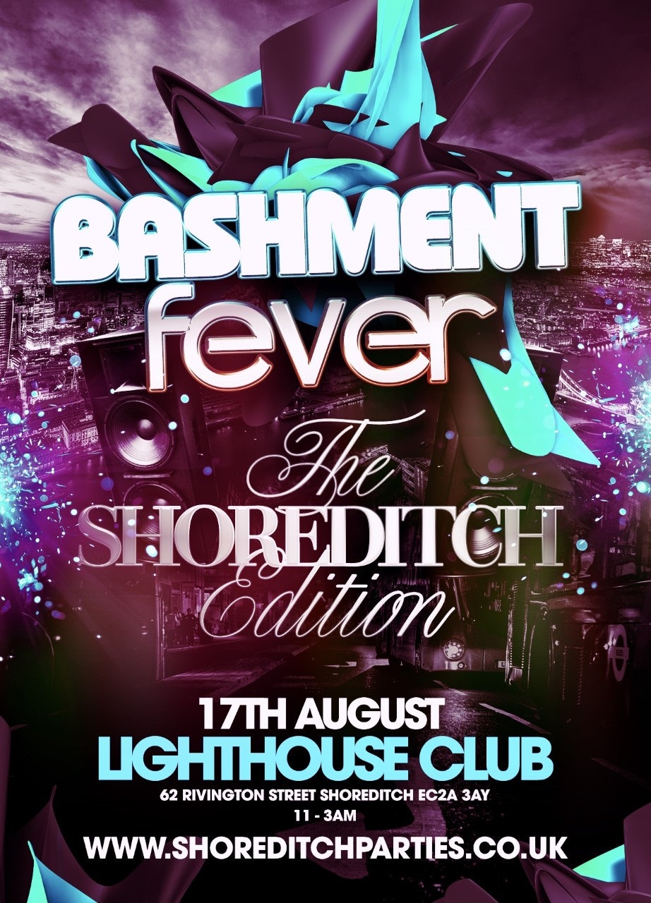 Bashment Fever – The Shoreditch Editon