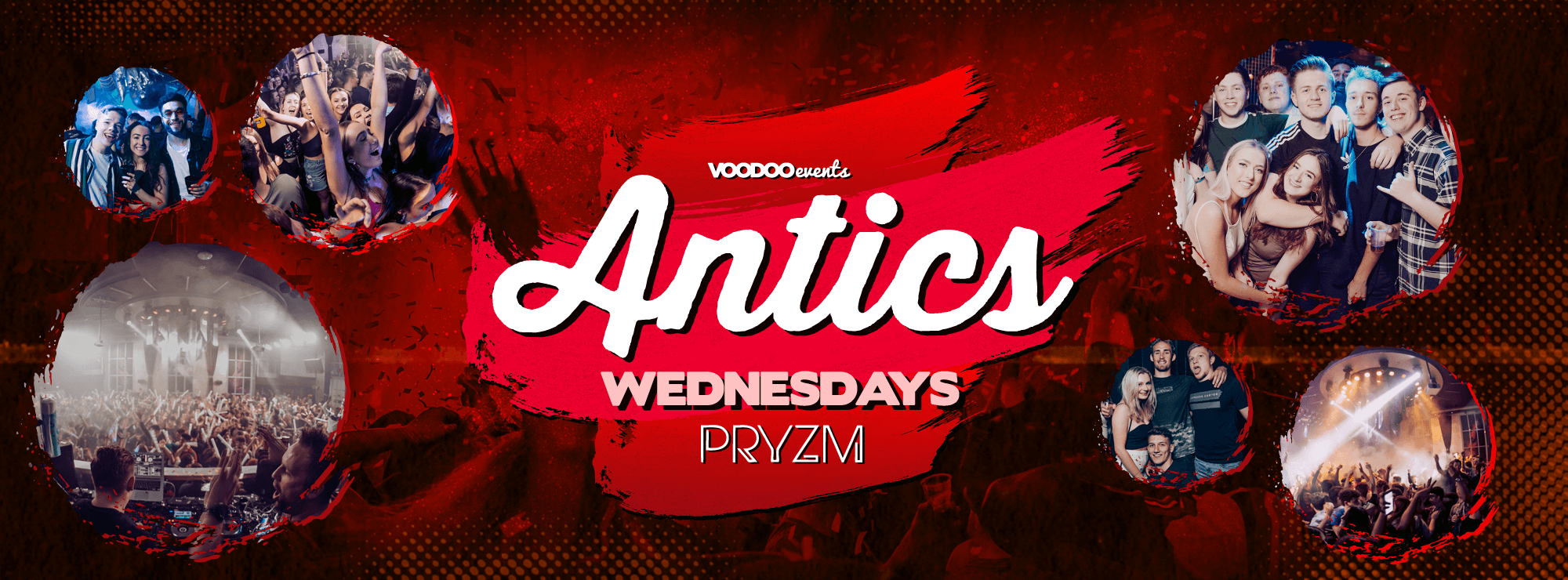Antics Leeds at Pryzm