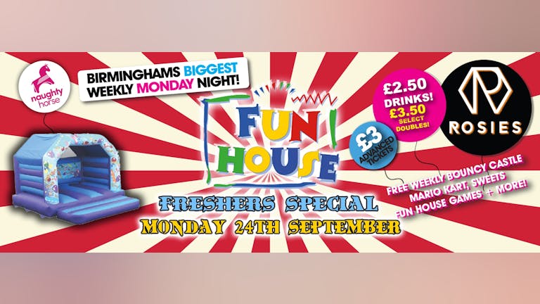 Freshers Fun House (ROSIES) - FINAL TICKETS! // Birmingham Freshers 2019 (Birmingham university/Aston/BCU/UCB)