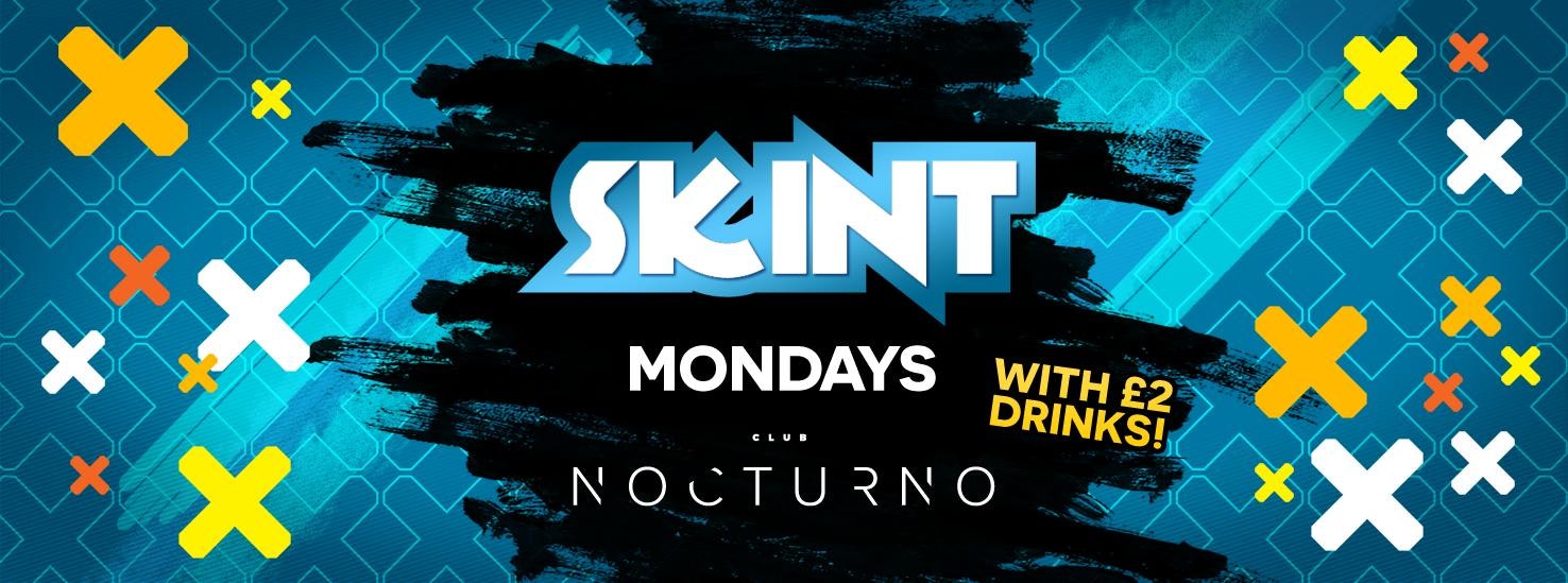 Skint Mondays at Nocturno Wakefield