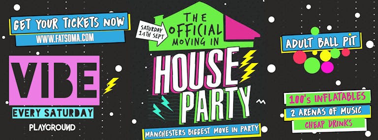 VIBE - Manchester Freshers Official Moving In House Party