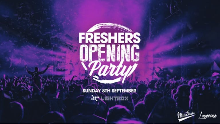 The Official Freshers Opening Party 2019 ⚡