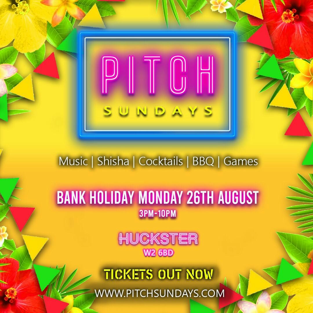 PITCH SUNDAYS Bank Holiday Monday Special