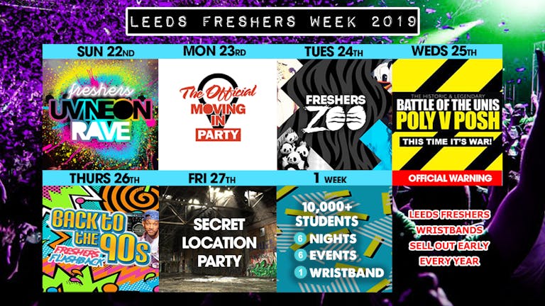 100 TICKETS ADDED - Leeds freshers week wristband 2019