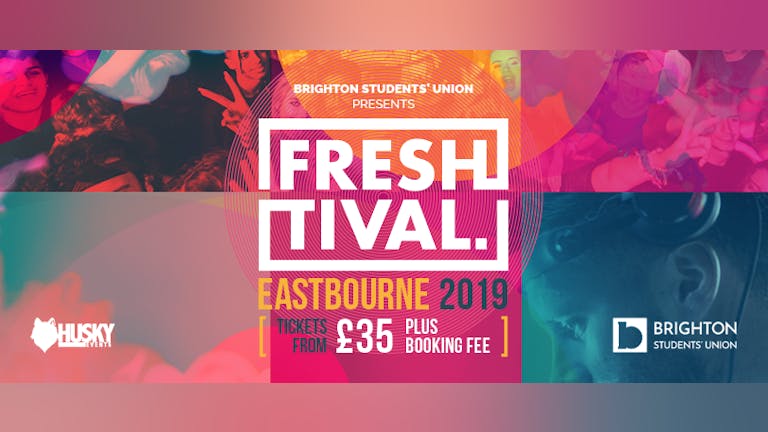 Official University of Brighton Freshtival Pass 2019- Eastbourne