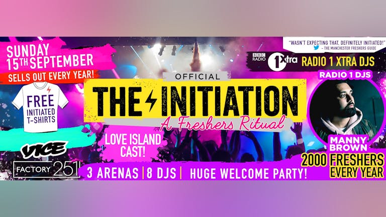 The Freshers Initiation Mcr - Limited Spaces to pay on the door! Arrive early to guarantee entry 11pm