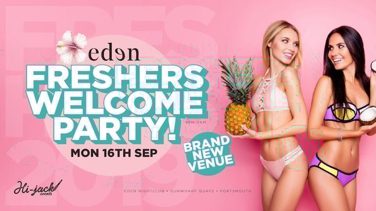 Eden Nightclub - Welcome Freshers! Full Student Opening Party! - FREE B4 10:30PM IN FRESHERS PACK