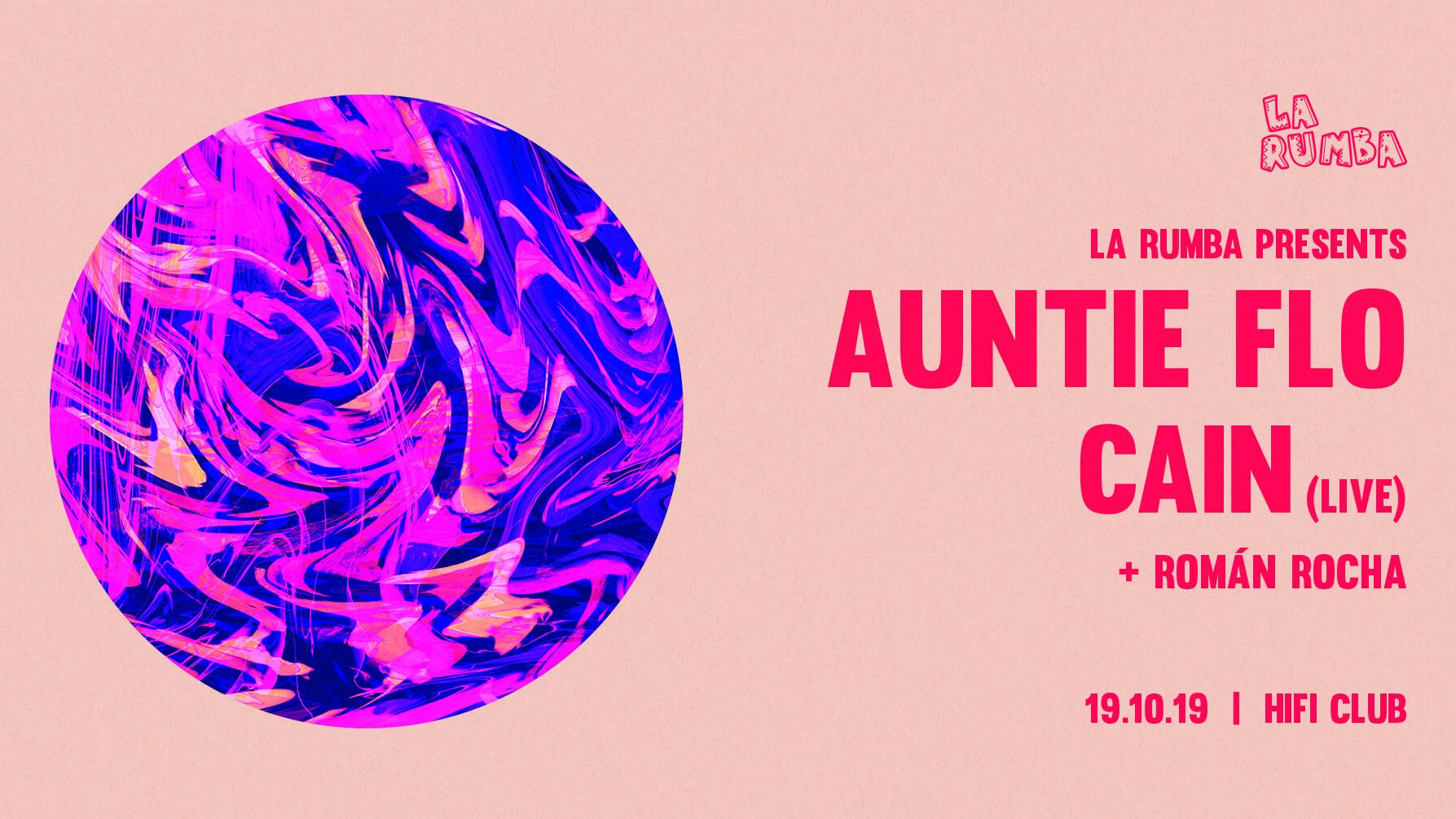 La Rumba: Auntie Flo, CAIN (Live)
