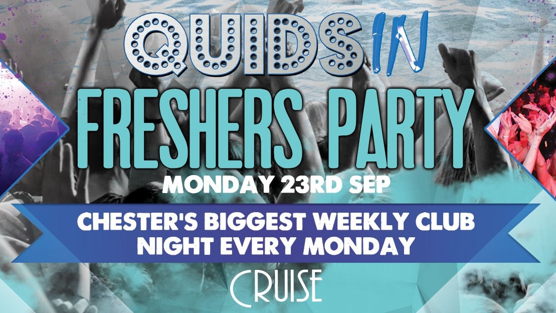 Quids In Chester – Freshers Welcome Party