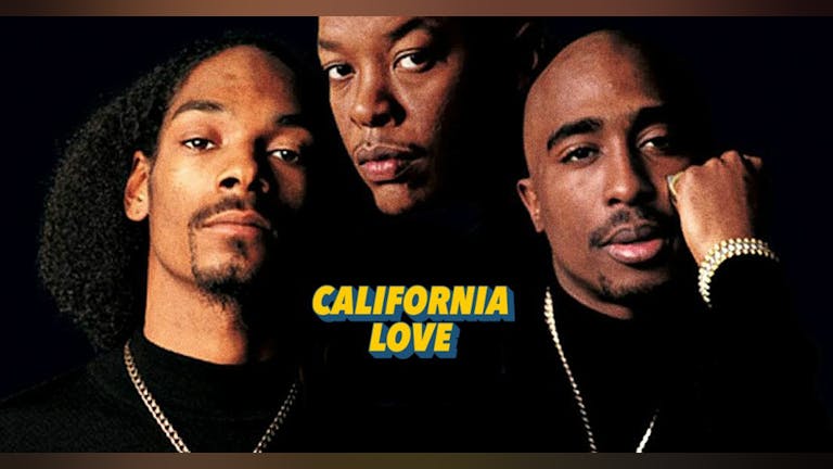 California Love (90s/00s Hip Hop & R&B) Edinburgh