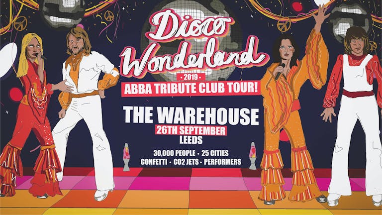 Disco Wonderland: Leeds (ABBA Tribute Club Night)