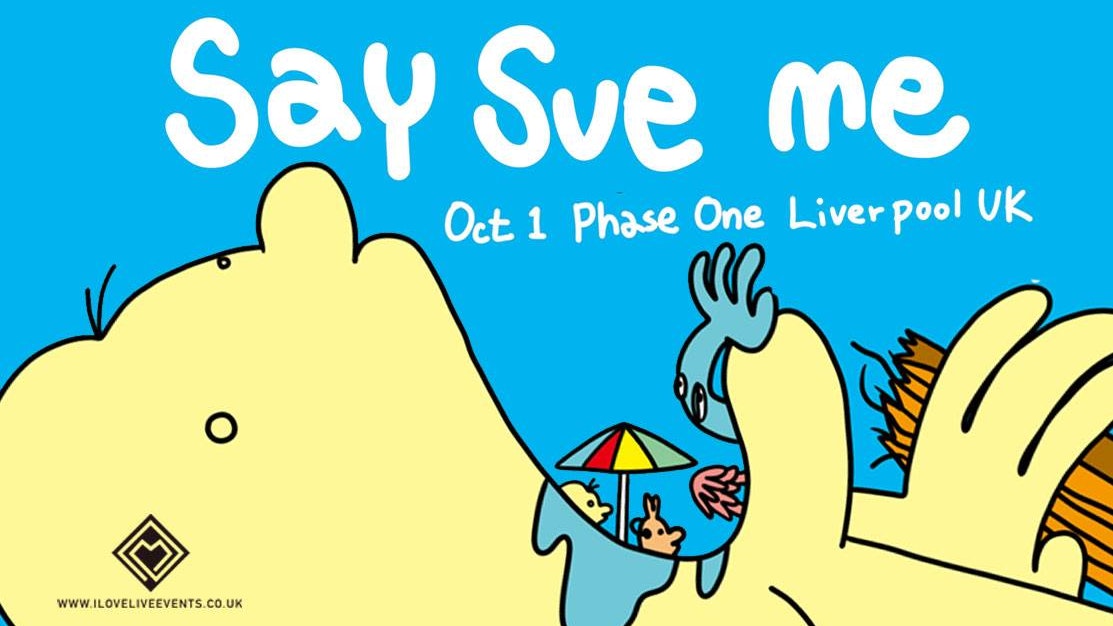 Say Sue Me – Phase One,Liverpool -01.10.19