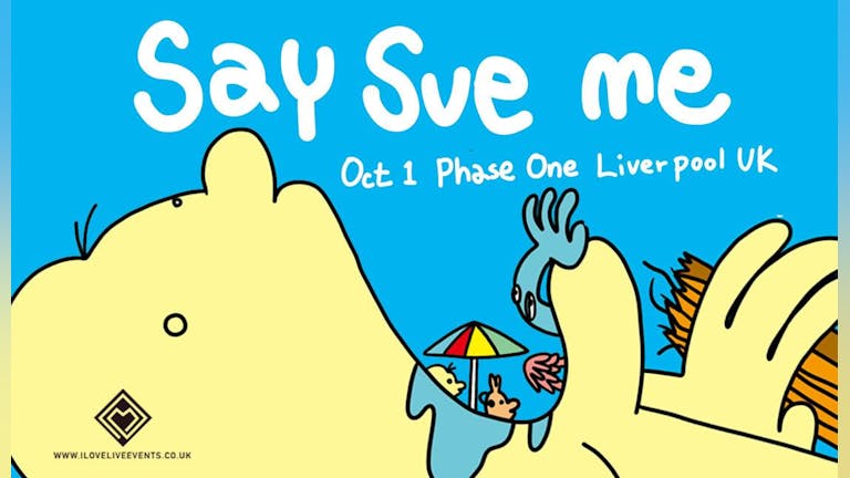 Say Sue Me - Phase One,Liverpool -01.10.19