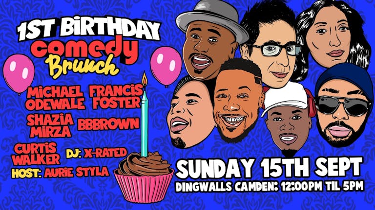 Comedy Brunch - 1st Birthday Event