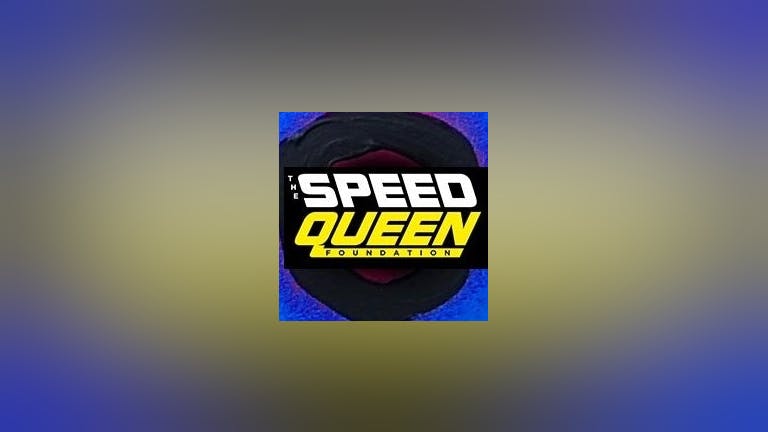SpeedQueen - The Warehouse Leeds