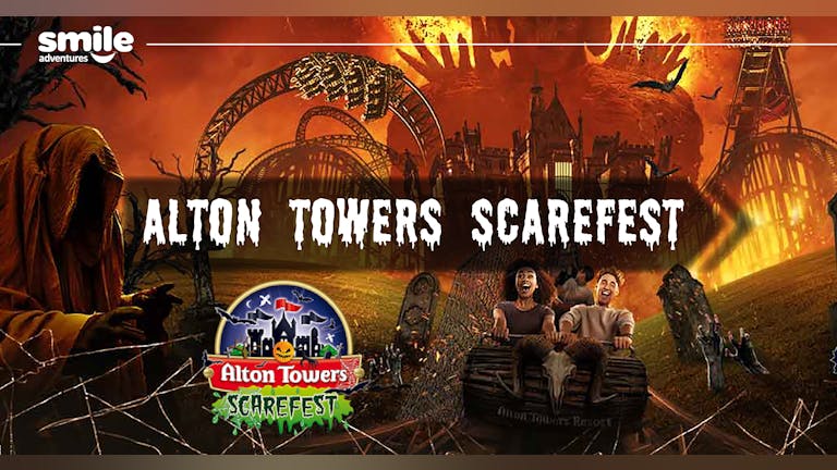 Alton Towers  SCAREFEST! - From Manchester