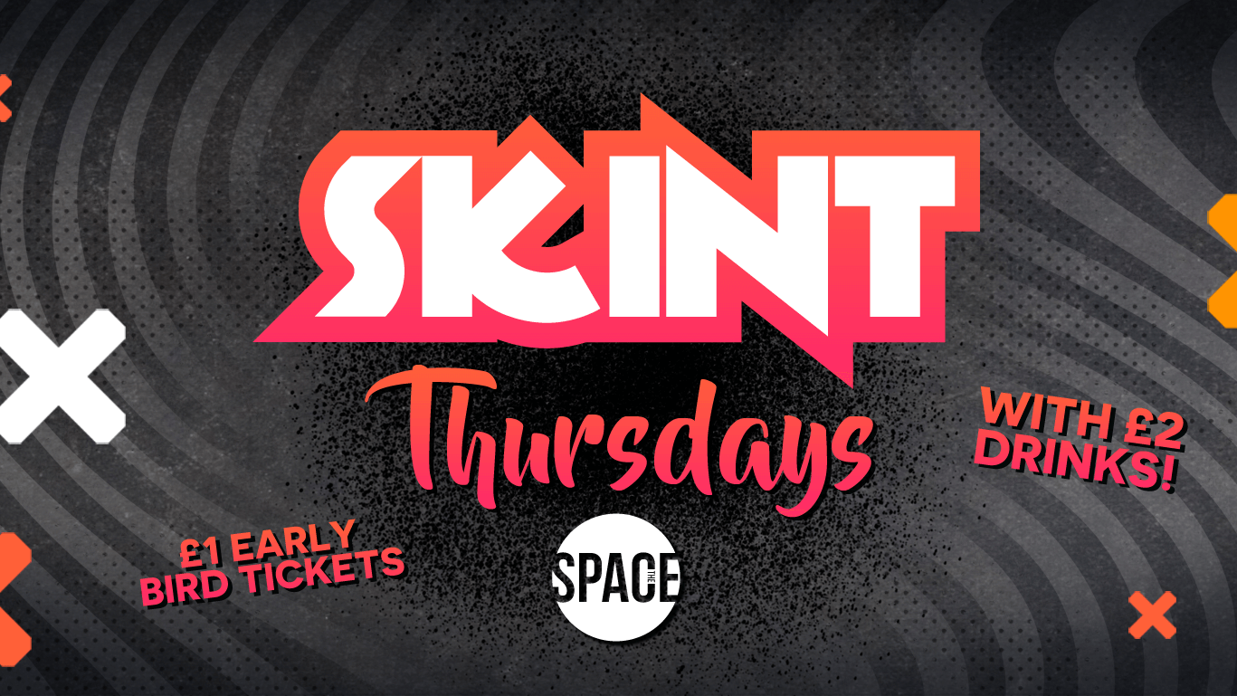 Skint Thursdays at Space – Pre Freshers Warm up