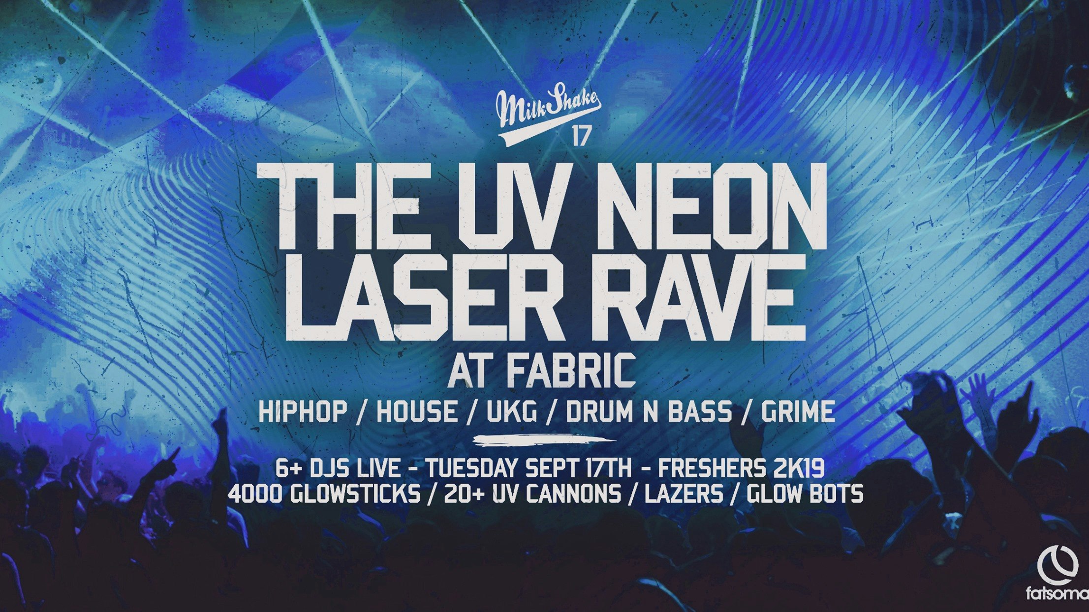 The UV Neon Laser Rave, Live at Fabric London | Freshers 2019 – On Sale Now!