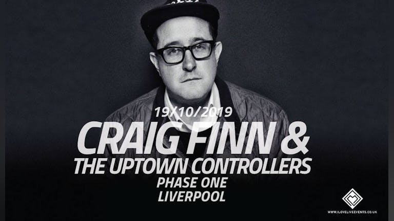 Craig Finn & The Uptown Controllers - Phase One, - 19.10.19