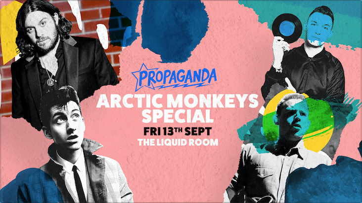 Propaganda Edinburgh – Arctic Monkeys Party
