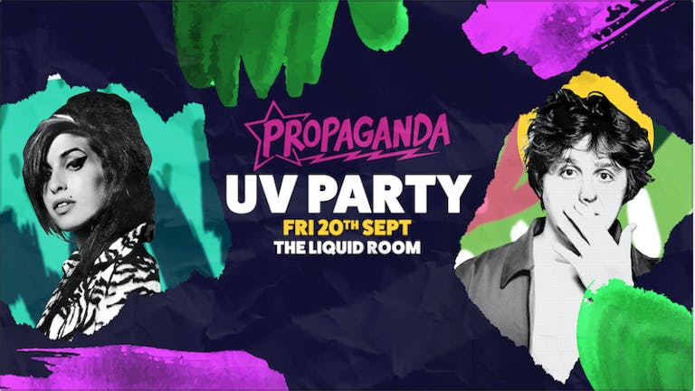 Propaganda Edinburgh UV Party!