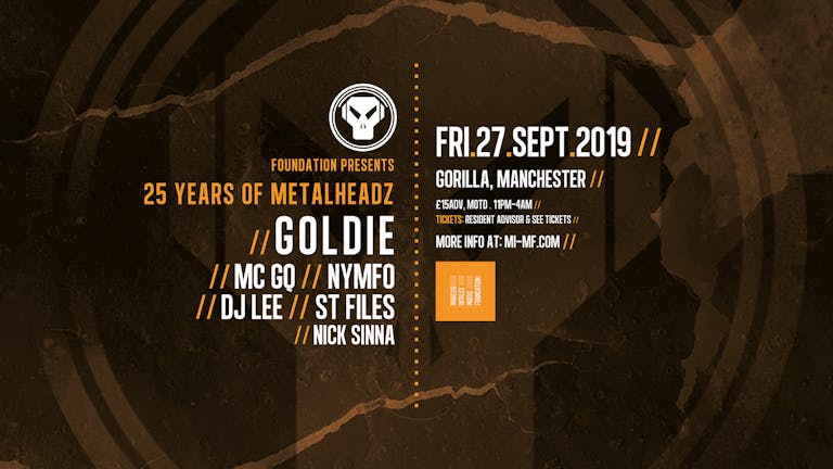 Foundation: Goldie & 25 Years of Metalheadz
