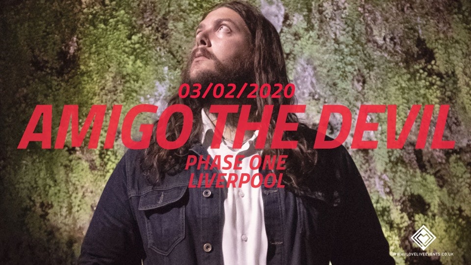 Amigo The Devil – Phase One,Liverpool – 03/02/19