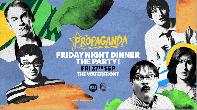 Propaganda Norwich – Friday Night Dinner: The Party