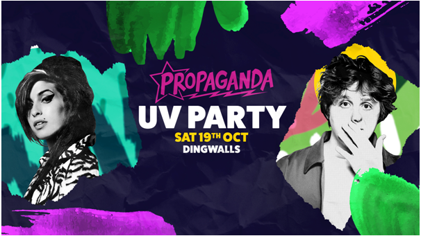 Propaganda London – UV Party!