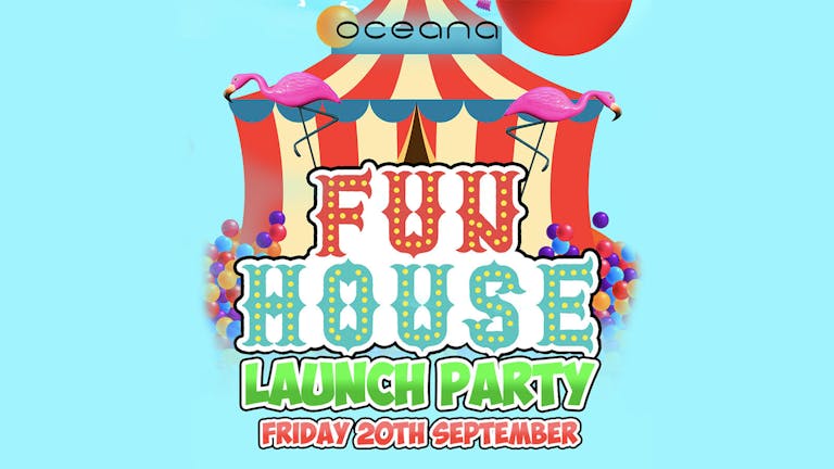 Freshers Fun House : The Grand Launch Party! /// Solent Freshers 2019