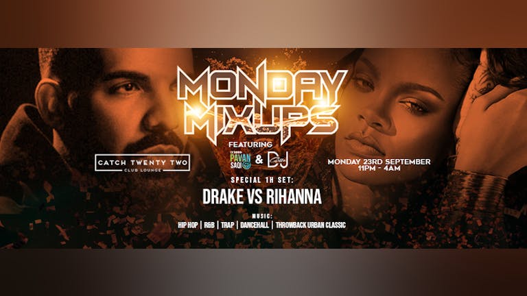 Monday Mixup - Special 1h set Drake vs Rihanna / Coventry Freshers