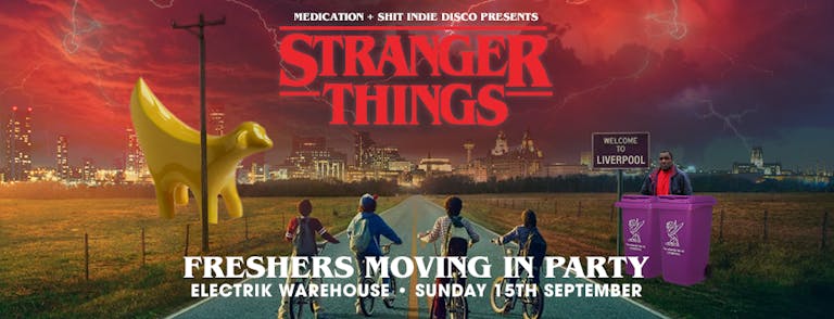 STRANGER THINGS FRESHER'S MOVING IN PARTY