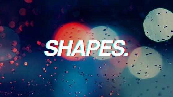 Shapes.
