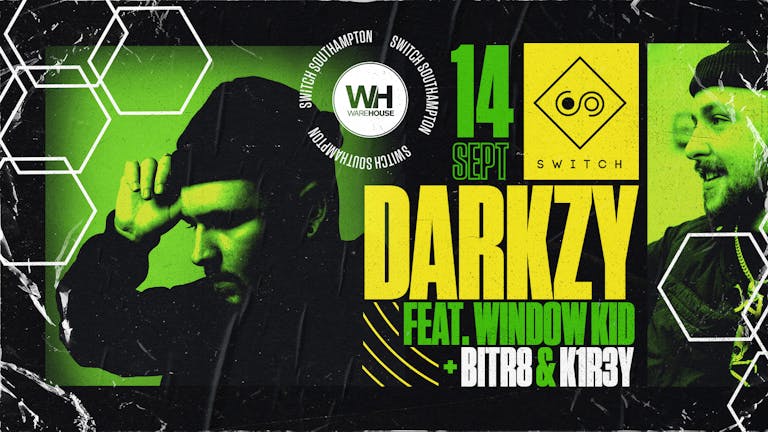 Warehouse Presents: Darkzy feat. Window Kid
