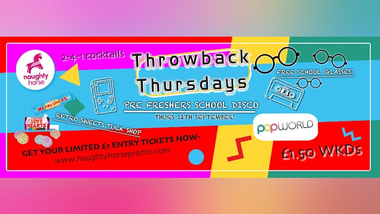 Throwback Thursdays : Pre Freshers School Disco!