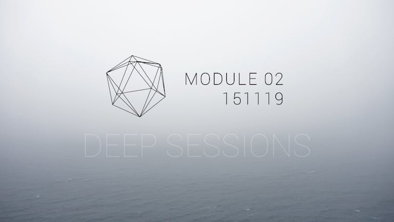 Module 02: Deep Sessions