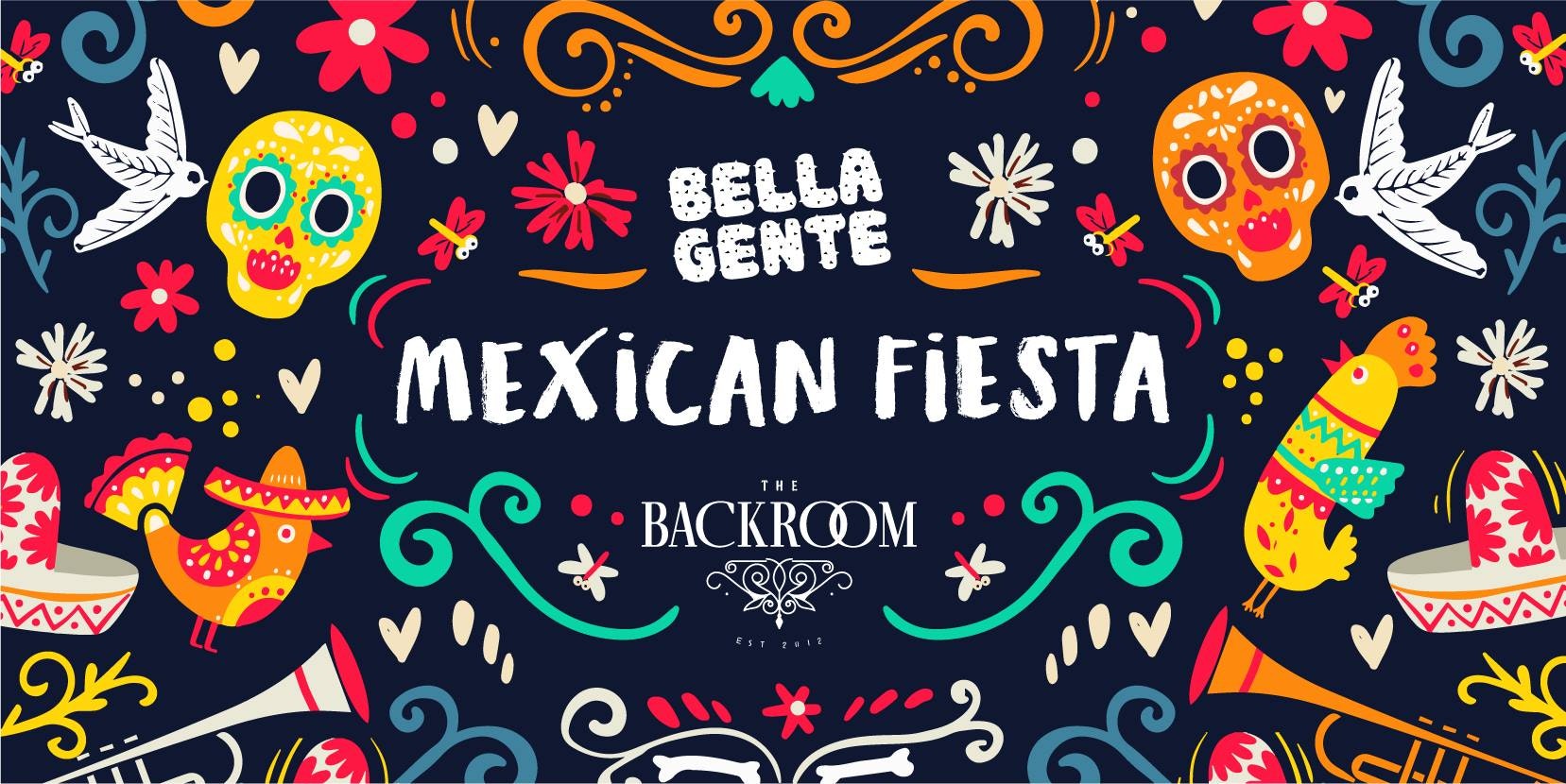 Bella Gente presents The Mexican Fiesta :: 13th Sept