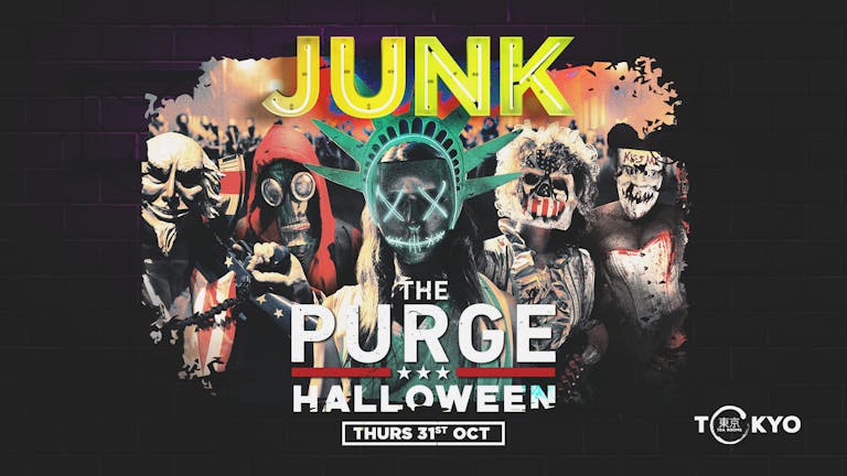 JUNK ∙ The Purge: Halloween