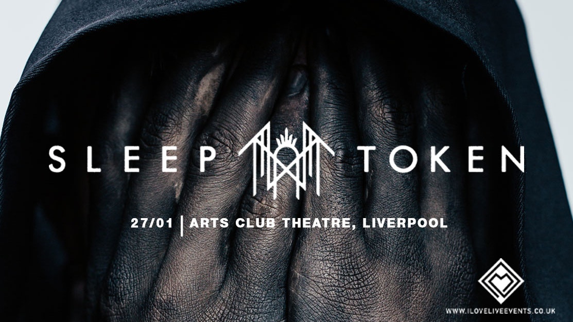 Sleep Token – Arts Club – 27th Jan