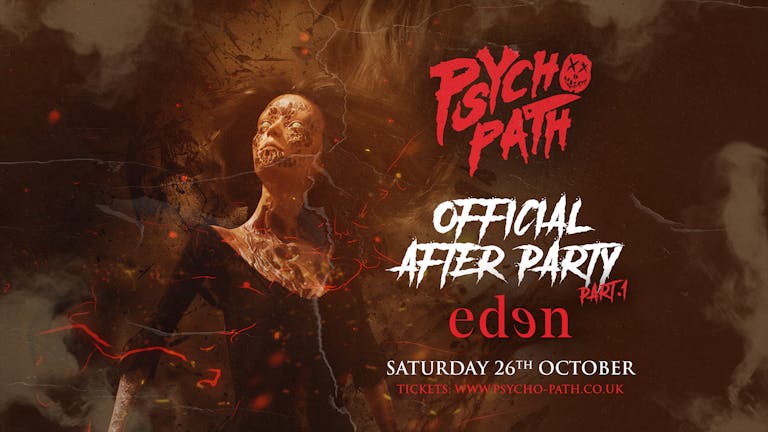 Psycho Path Eden - Afterparty