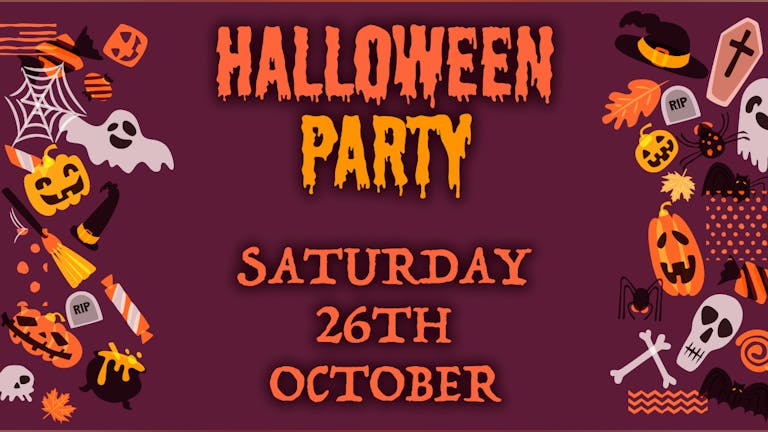 Advance Tickets Off Sale - Tickets Available On the Door - Loaded: Halloween Party