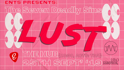 Ents Presents: The Seven Deadly Sins – LUST