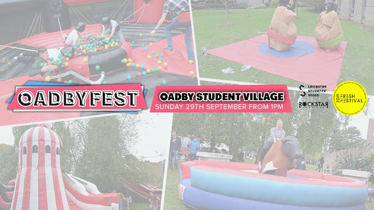 Oadbyfest! Oadby Student Village. Sunday 29th Sept from 1pm.