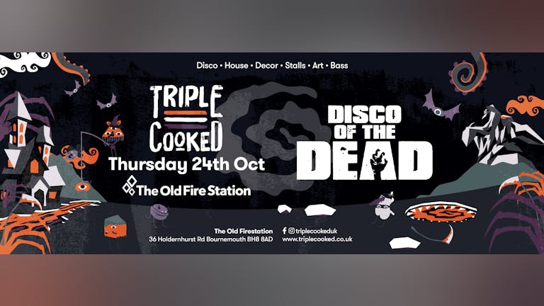 Triple Cooked: Bournemouth - Disco of the Dead