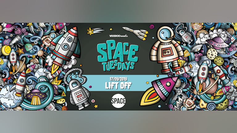 Space Tuesdays : Leeds - Lift Off