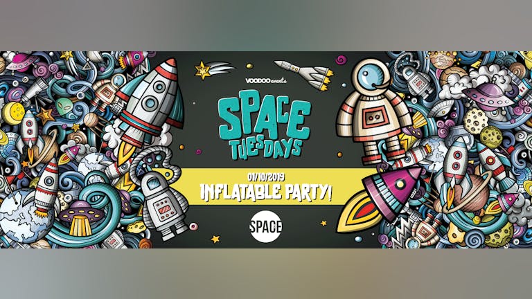 Space Tuesdays : Leeds - Inflatable Party