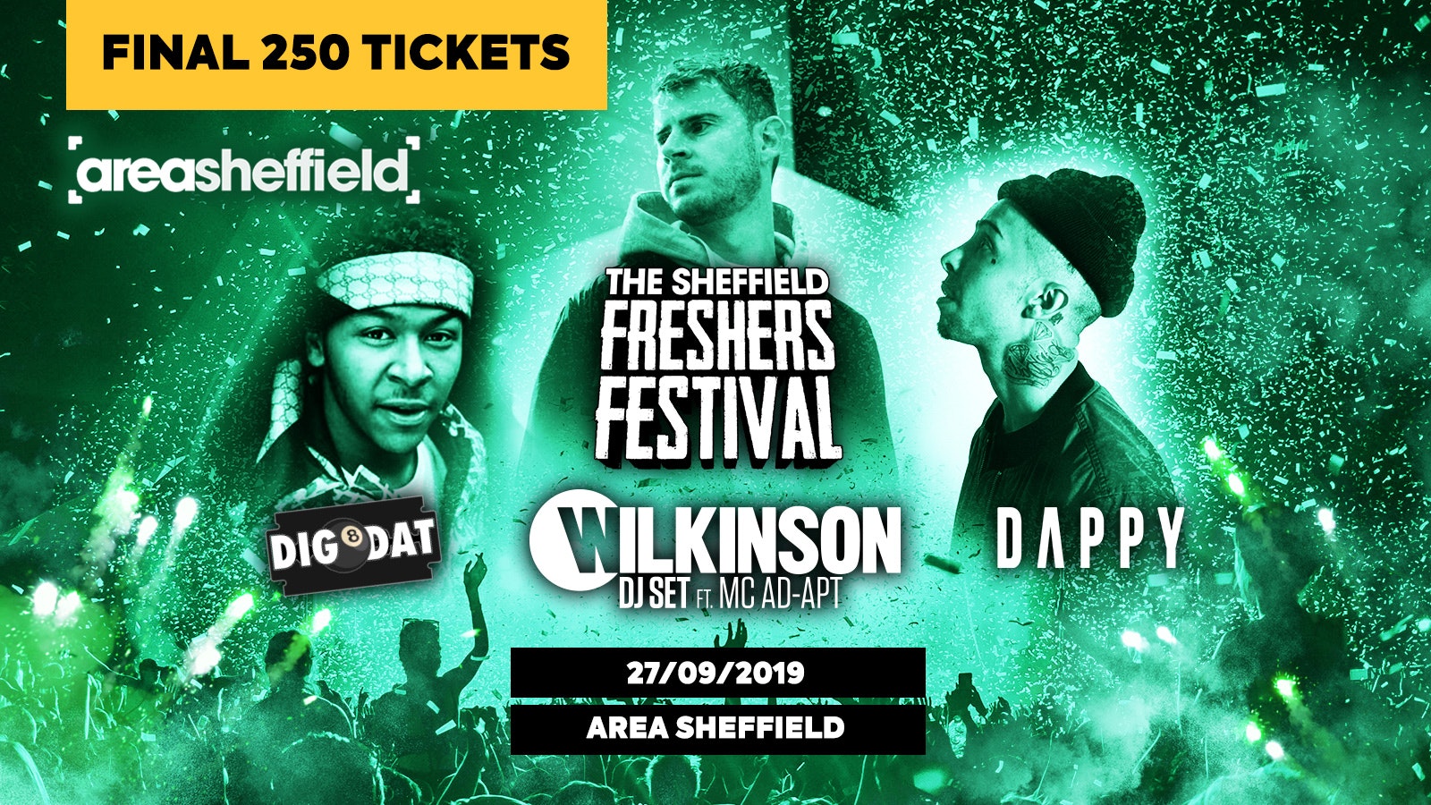 Sheffield Freshers Festival 2019 ft. Wilkinson, Dappy & Digdat at Area Sheffield